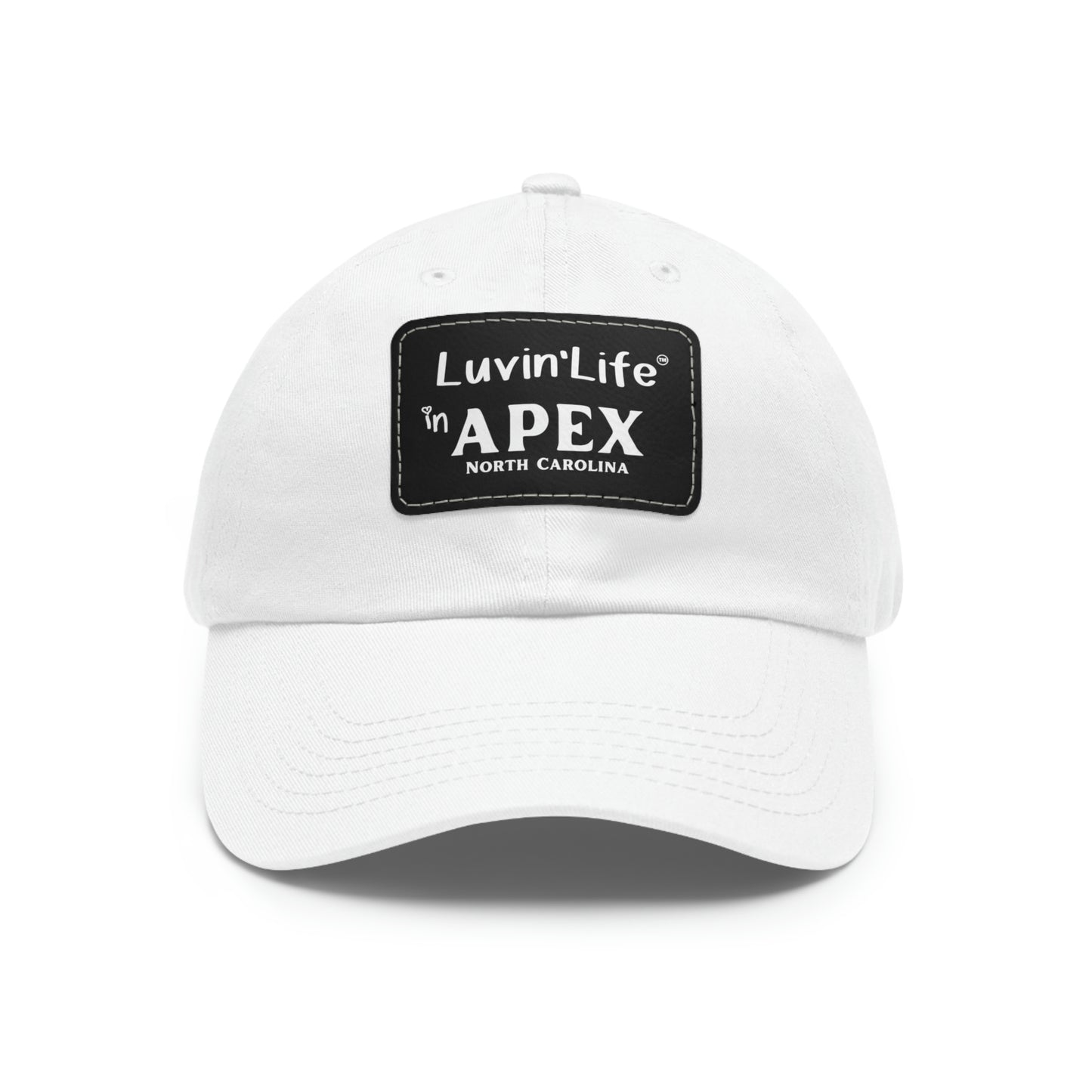 LUVIN'LIFE IN APEX - Dad Hat with Leather Patch (Rectangle)