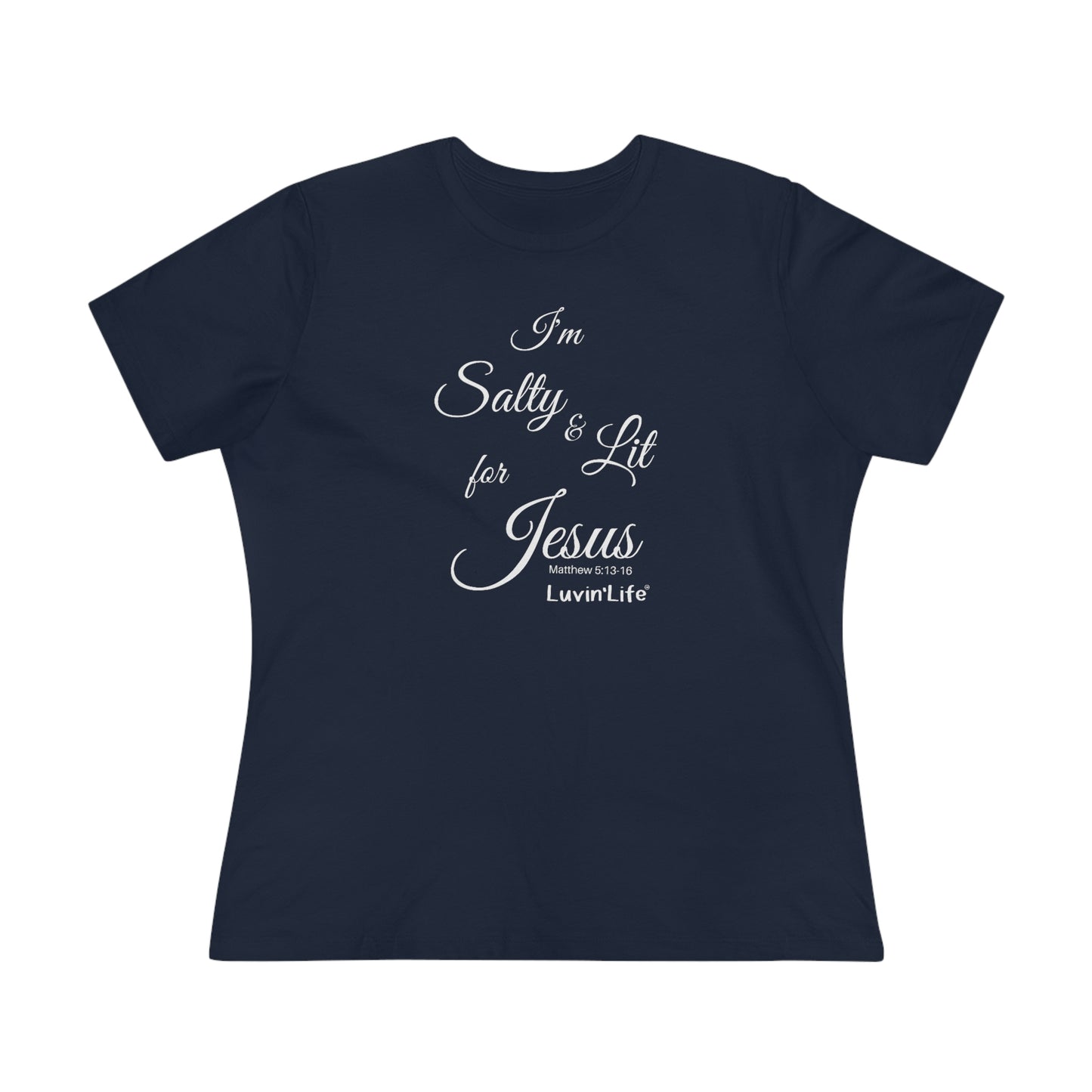 I'M SALTY & LIT FOR JESUS - Bella+Canvas - Women's Premium Tee