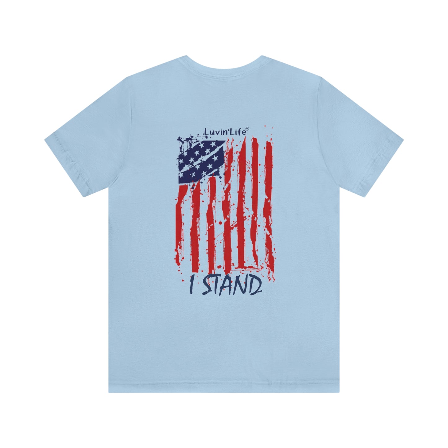 I STAND - Bella+Canvas  - Unisex Jersey Short Sleeve Tee (+3XL)