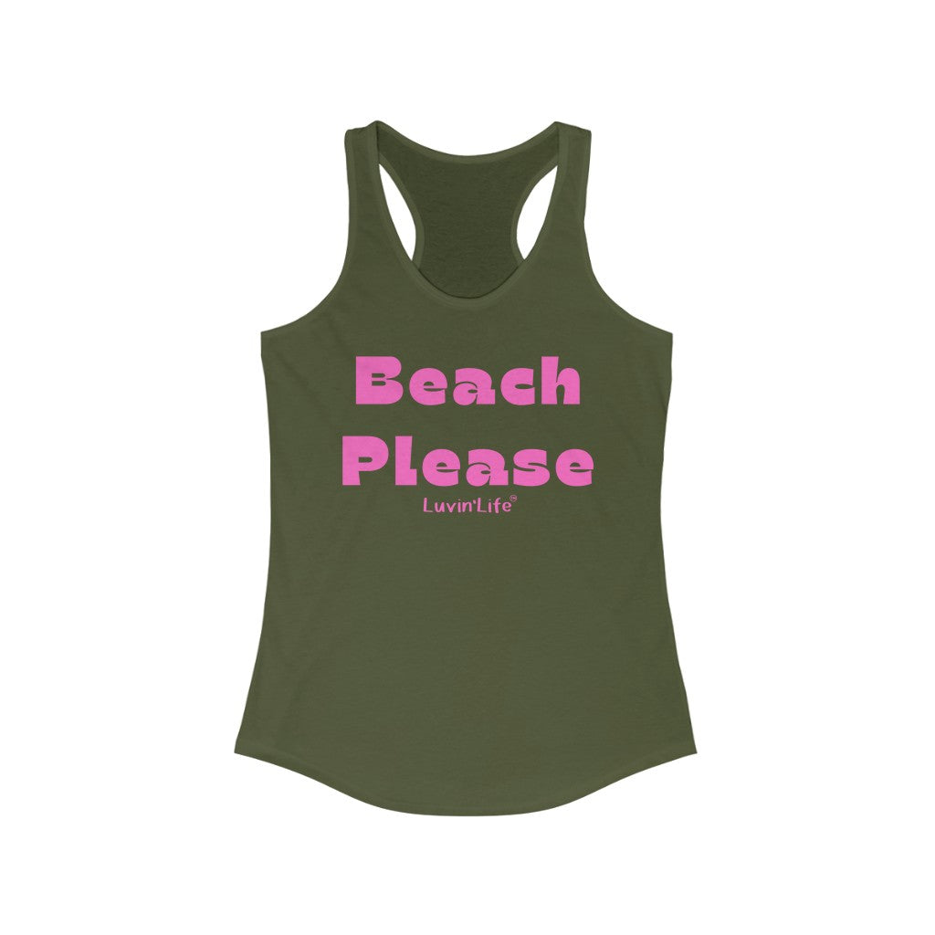 BEACH PLEASE - Next Level - Women's Ideal Racerback Tank