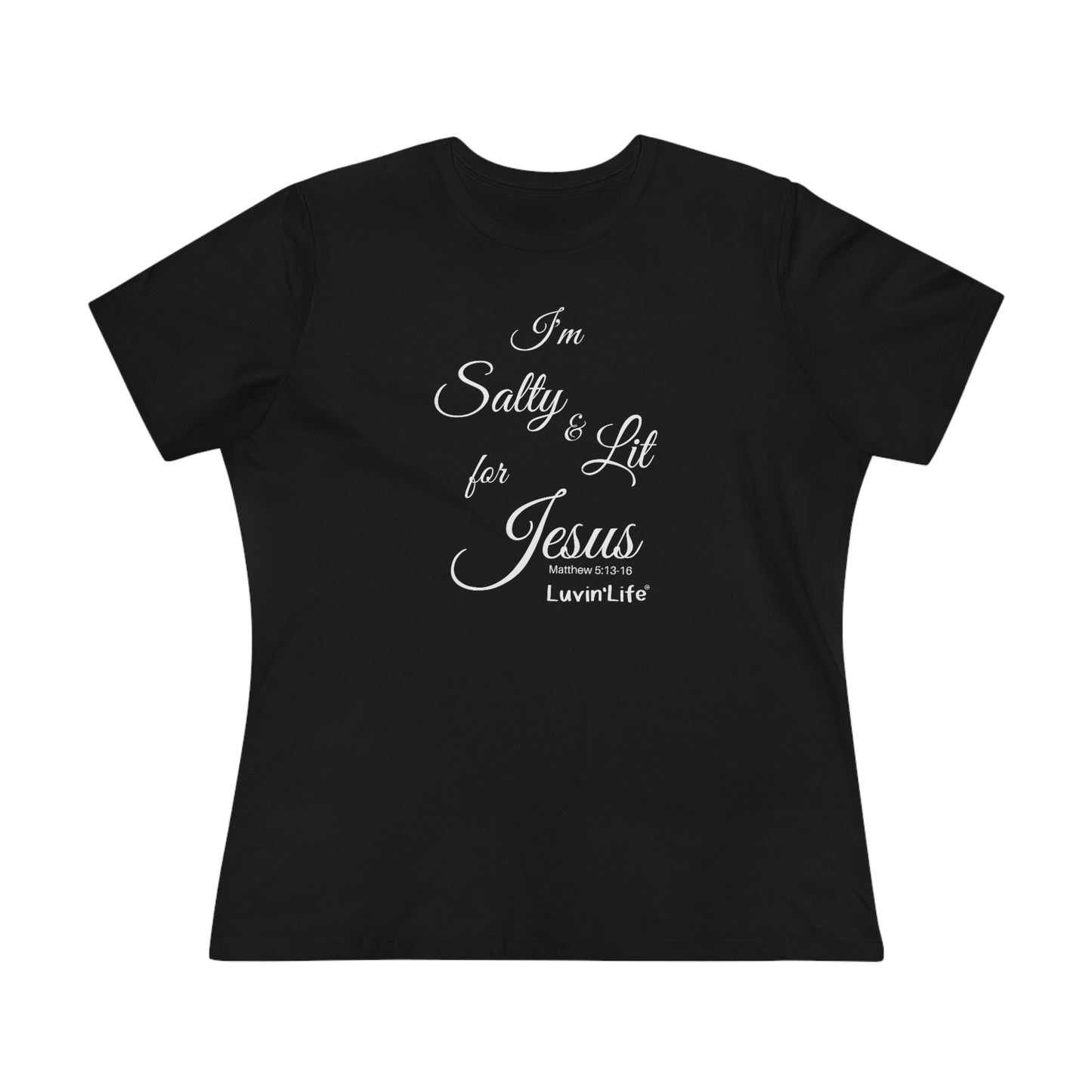 I'M SALTY & LIT FOR JESUS - Bella+Canvas - Women's Premium Tee