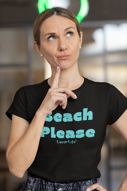 BEACH PLEASE - Bella+Canvas - Women's Favorite Tee (FITTED)