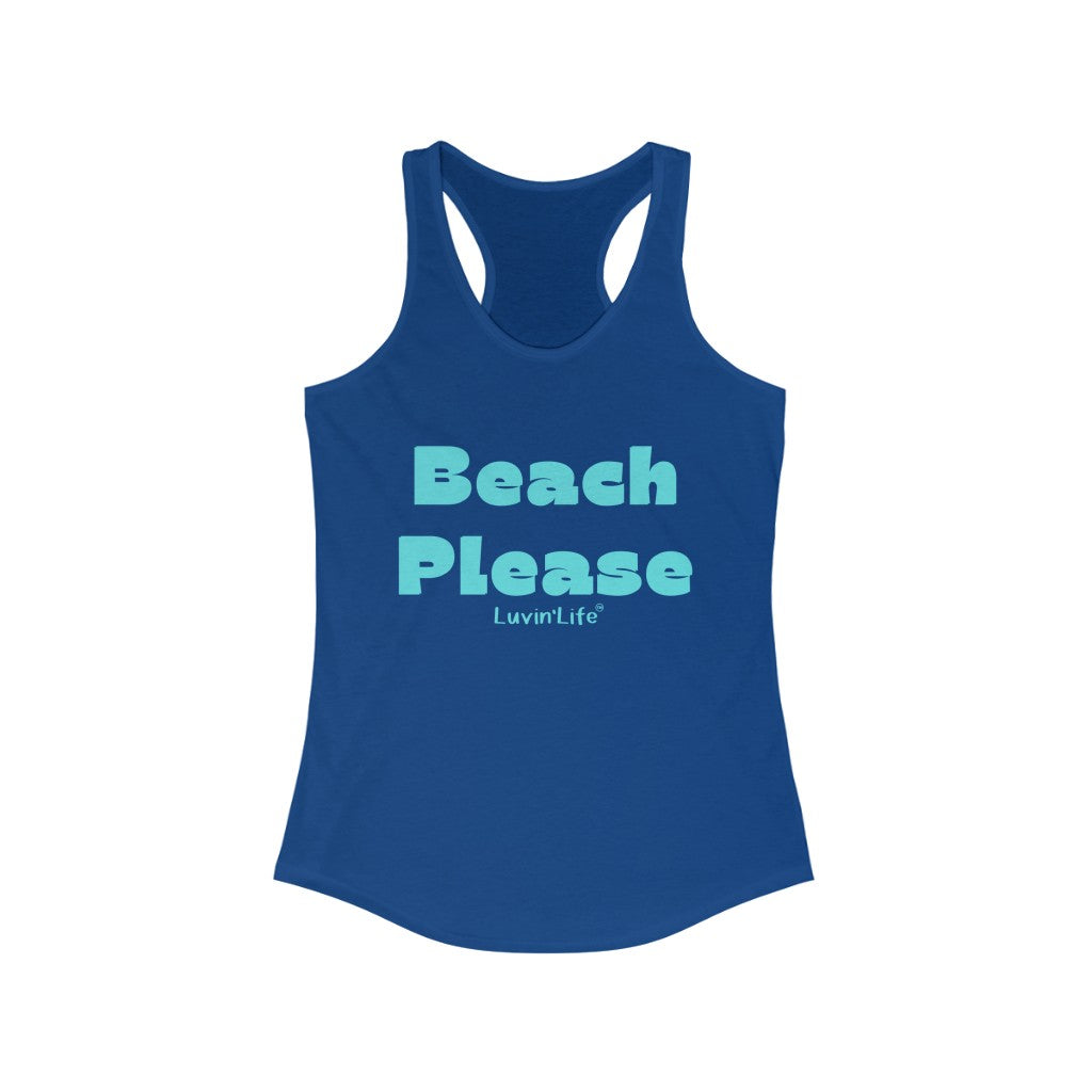 BEACH PLEASE - Next Level - Women's Ideal Racerback Tank