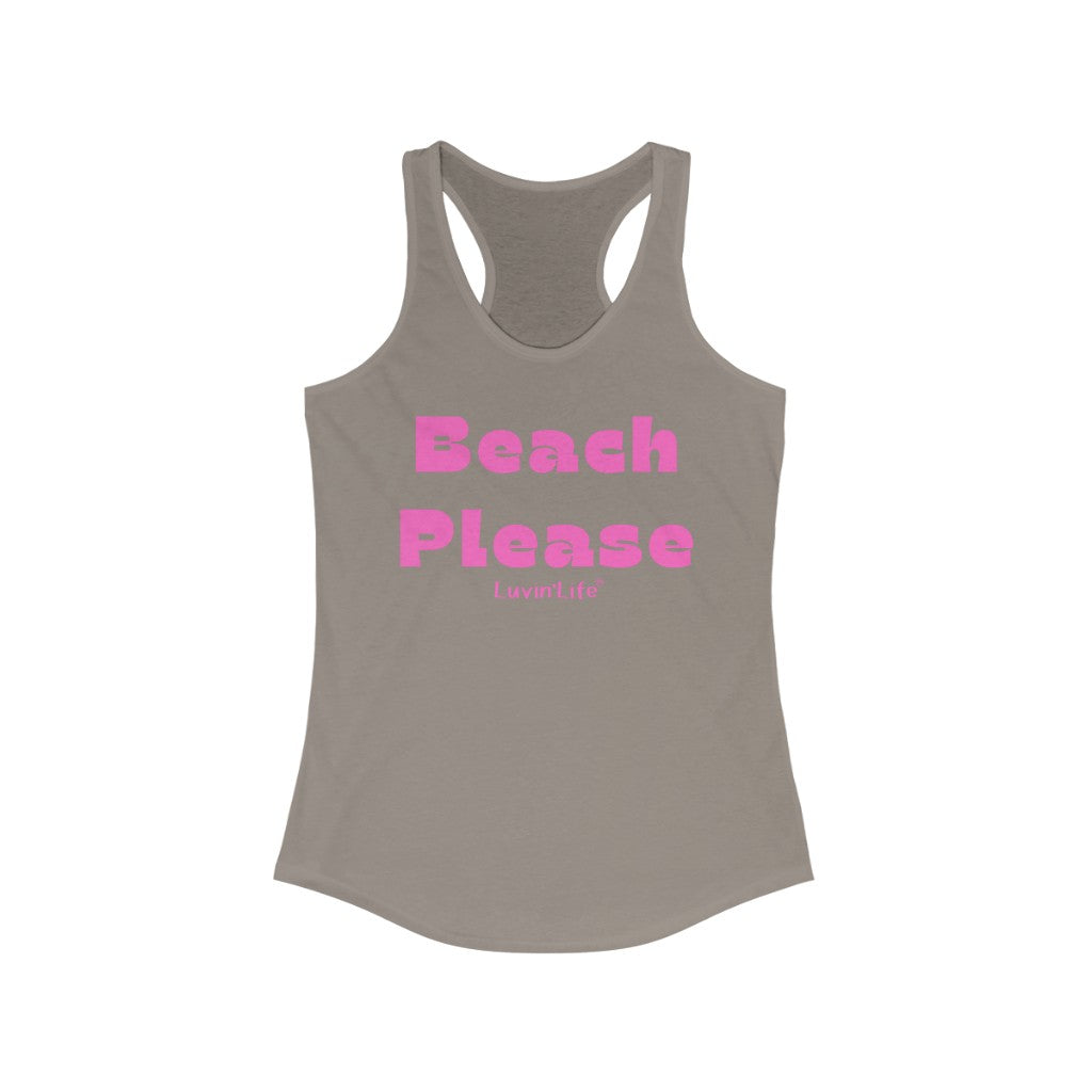 BEACH PLEASE - Next Level - Women's Ideal Racerback Tank