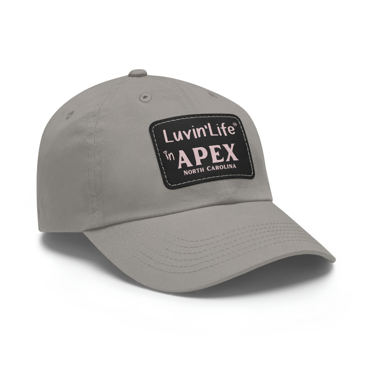 LUVIN'LIFE IN APEX - Dad Hat with Leather Patch (Rectangle)