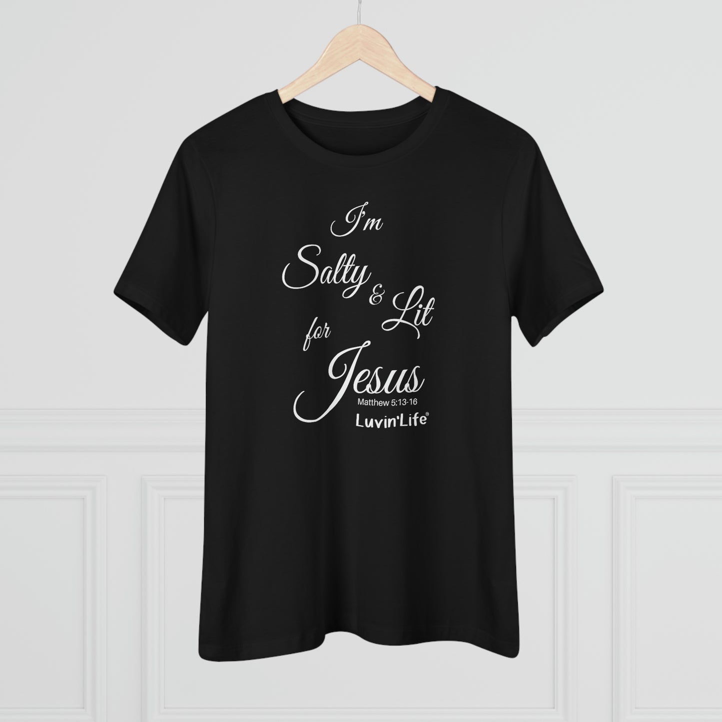 I'M SALTY & LIT FOR JESUS - Bella+Canvas - Women's Premium Tee