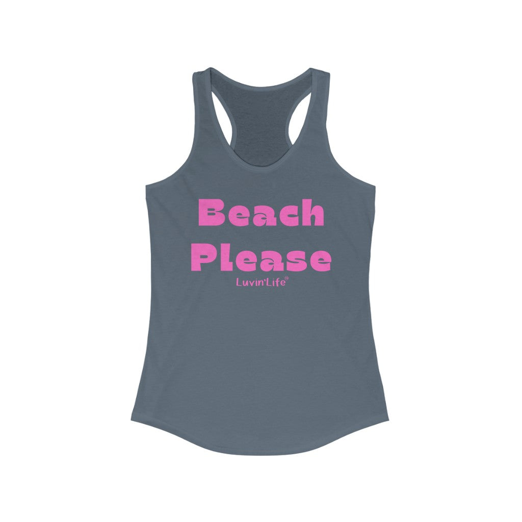 BEACH PLEASE - Next Level - Women's Ideal Racerback Tank