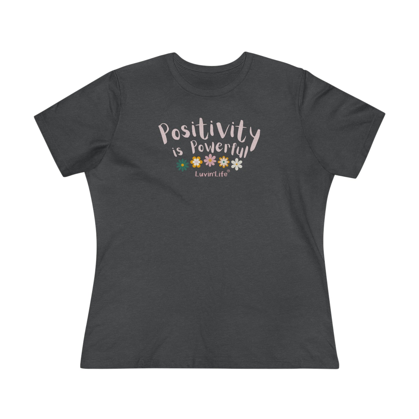 POSITIVITY IS POWERFUL - Bella+Canvas - Women's Premium Tee