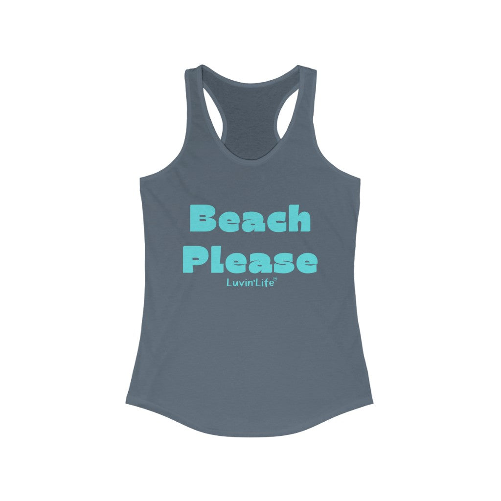 BEACH PLEASE - Next Level - Women's Ideal Racerback Tank