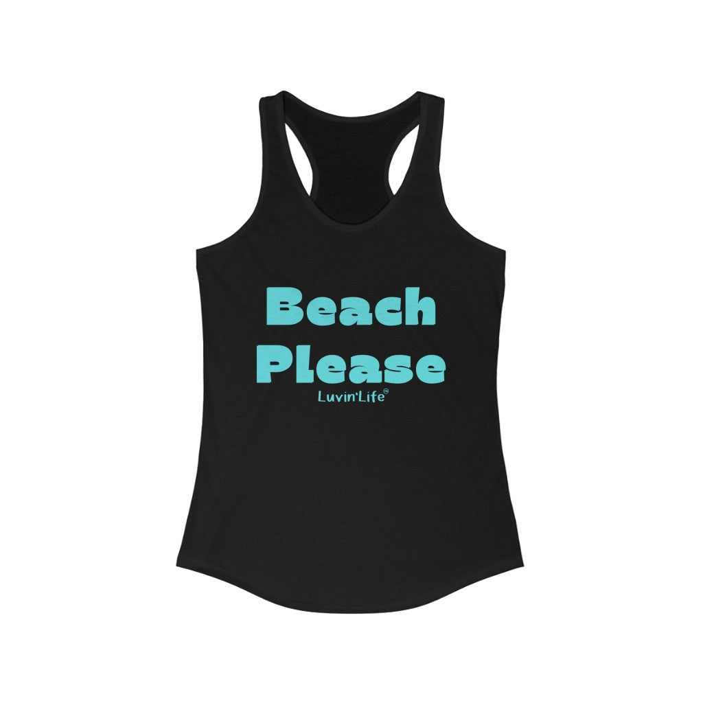 BEACH PLEASE - Next Level - Women's Ideal Racerback Tank